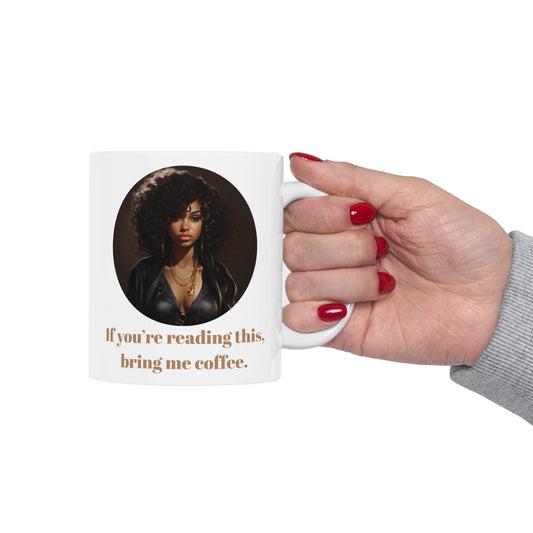 “Bring Me Coffee” Goddess Mug — Bold, Stylish & Perfect for Sassy Mornings